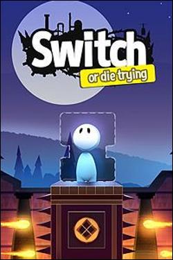 Switch - Or Die Trying (Xbox One) by Microsoft Box Art