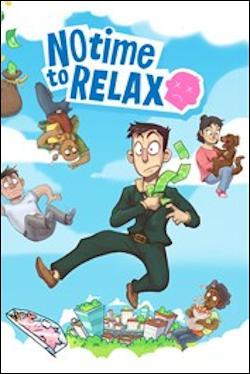 No Time to Relax (Xbox One) by Microsoft Box Art