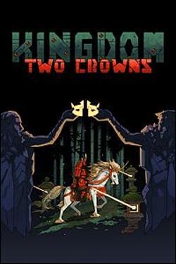 Kingdom Two Crowns (Xbox One) by Microsoft Box Art