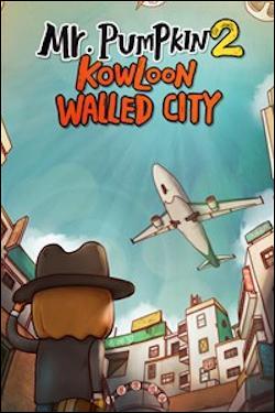 Mr. Pumpkin 2: Kowloon Walled City (Xbox One) by Microsoft Box Art